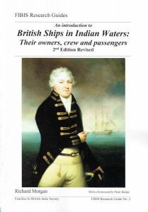 An Introduction to British Ships in Indian Water's - Their Owners, Crew and Passengers