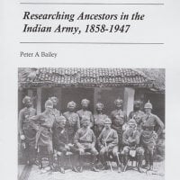 Researching Ancestors in the Indian Army, 1858-1947