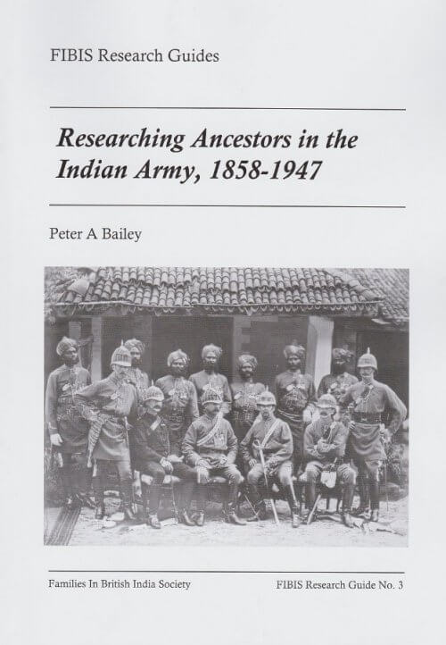 Researching Ancestors in the Indian Army, 1858-1947